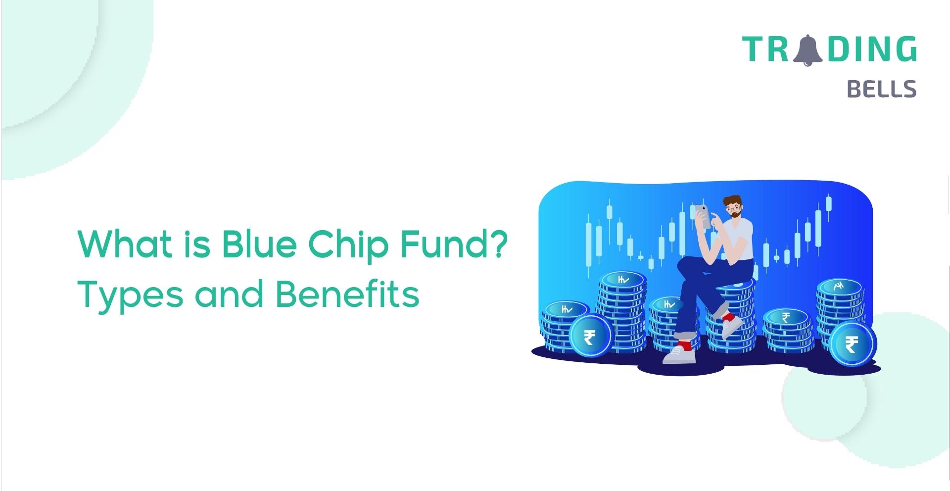 Blue Chip Fund