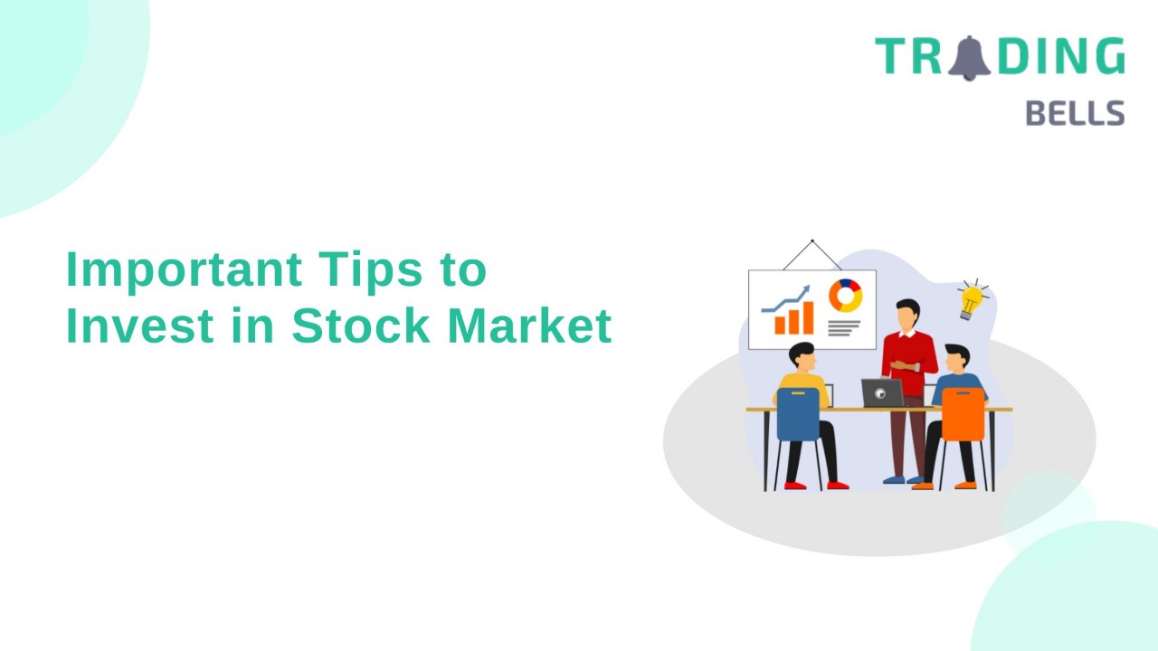 Tips to Invest in Stock Market