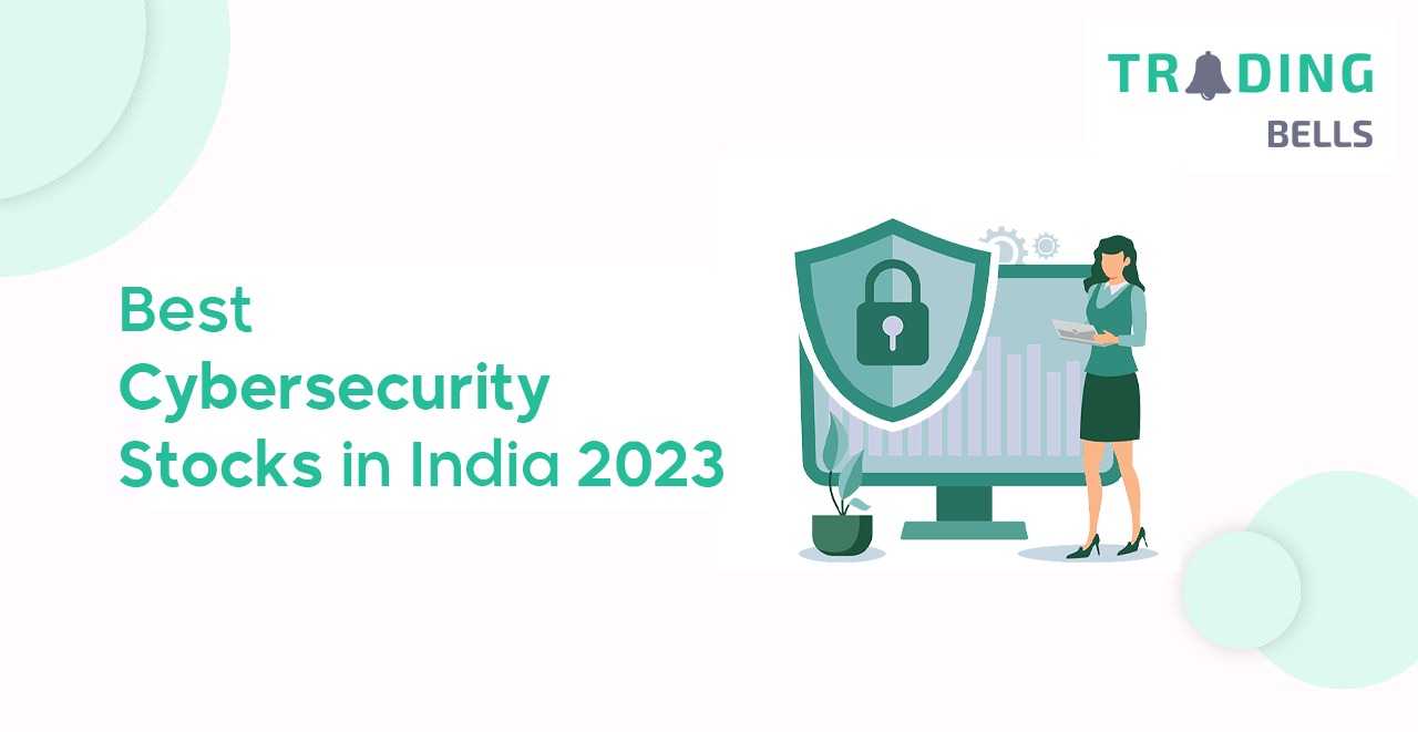 Best Cybersecurity Stocks In India 2023