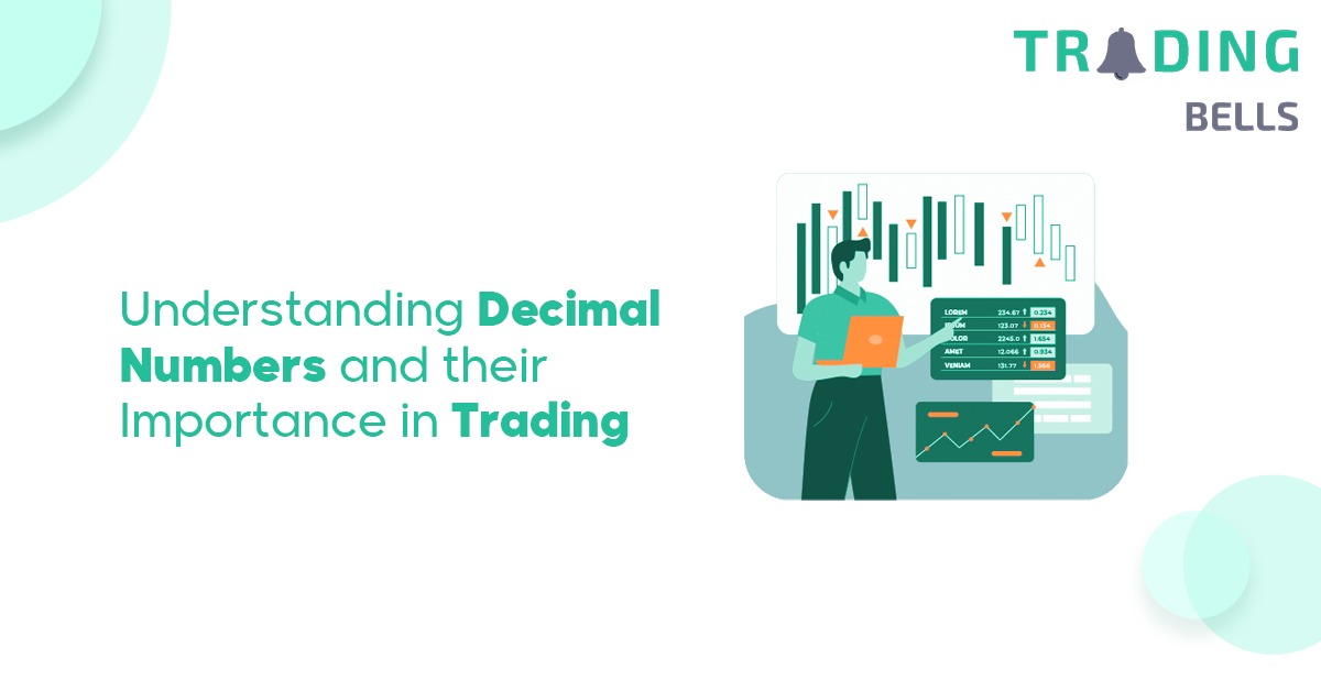 Understanding Decimal Numbers and their Importance in Trading