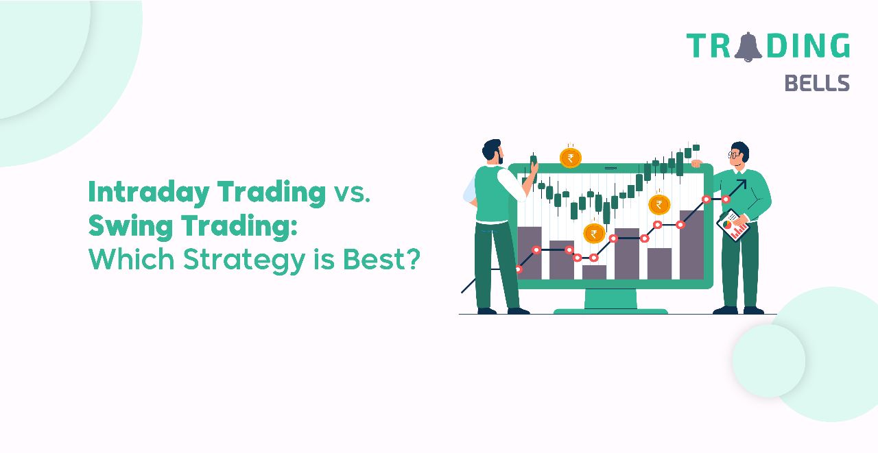 Intraday Trading vs. Swing Trading